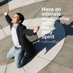 You can have an intimate relationship with the Holy Spirit