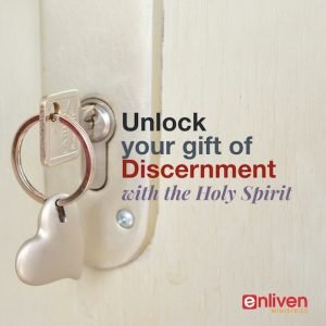 Unlock Your Gift of Discernment