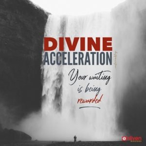 Divine Acceleration