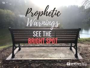 Prophetic Warnings, see the bright spot, chair in park
