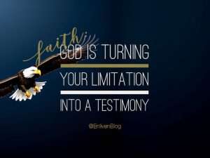 "Faith: God is turning your limitation into a testimony" text on blue background with image of eagle flying